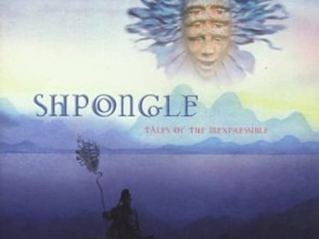 SHPONGLE  - TALES OF THE INEXPRESSIBLE Cheap